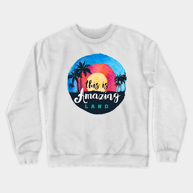 This is an amazing land Crewneck Sweatshirt by DreamCafe